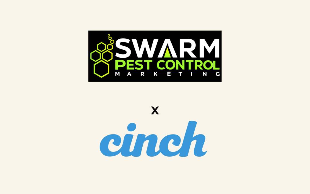 Announcing Cinch’s Newest Partner: SWARM Pest Control Marketing
